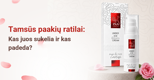 Tamsūs paakių ratilai – priežastys ir priežiūra su Rose Eye Lift paakių kremu